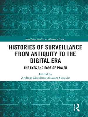 cover image of Histories of Surveillance from Antiquity to the Digital Era